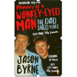 Memoirs of a Wonky-Eyed Man: The Dad-Knows-Best Years