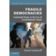 Fragile Democracies: Contested Power in the Era of Constitutional Courts