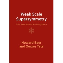 Weak Scale Supersymmetry: From Superfields to Scattering Events