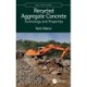 Recycled Aggregate Concrete: Technology and Properties