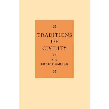 Traditions of Civility: Eight Essays