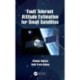 Fault Tolerant Attitude Estimation for Small Satellites