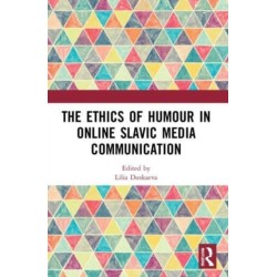 The Ethics of Humour in Online Slavic Media Communication
