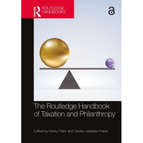 The Routledge Handbook of Taxation and Philanthropy
