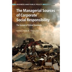 The Managerial Sources of Corporate Social Responsibility: The Spread of Global Standards