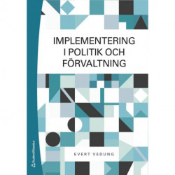 Implementering i politik och förvaltning