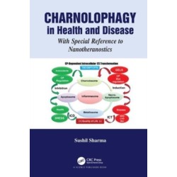 Charnolophagy in Health and Disease: With Special Reference to Nanotheranostics