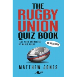 The Rugby Union Quiz Book: New, Updated Edition!