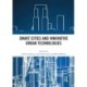 Smart Cities and Innovative Urban Technologies