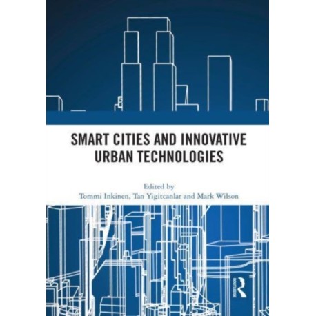 Smart Cities and Innovative Urban Technologies