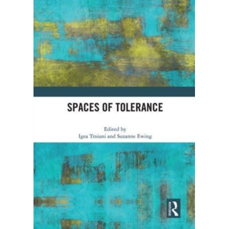 Spaces of Tolerance