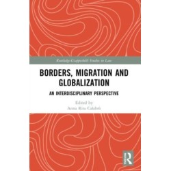 Borders, Migration and Globalization: An Interdisciplinary Perspective