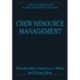 Crew Resource Management: Critical Essays