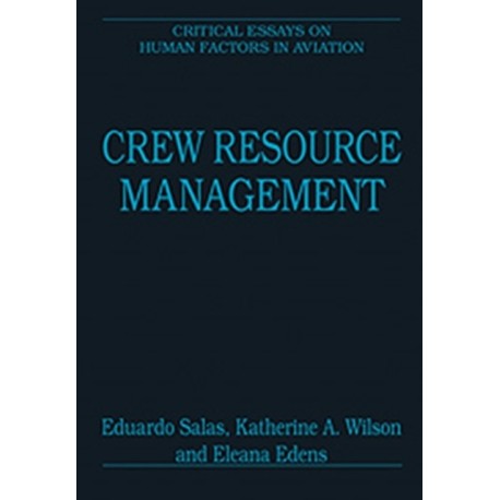 Crew Resource Management: Critical Essays