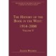 The History of the Book in the West: 1914?2000: Volume V