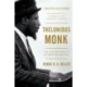 Thelonious Monk: The Life and Times of an American Original