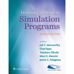 Defining Excellence in Simulation Programs