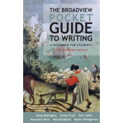 The Broadview Pocket Guide to Writing - Fifth Canadian Edition