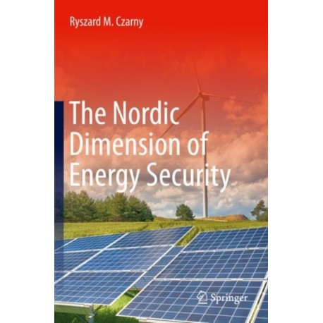 The Nordic Dimension of Energy Security