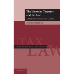 The Victorian Taxpayer and the Law: A Study in Constitutional Conflict