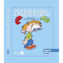 Psykologisk Førstehjælp: Børn 8 -12 år