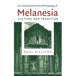 An Introduction to the Anthropology of Melanesia: Culture and Tradition
