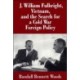 J. William Fulbright, Vietnam, and the Search for a Cold War Foreign Policy