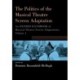 The Politics of the Musical Theatre Screen Adaptation: An Oxford Handbook of Musical Theatre Screen Adaptations