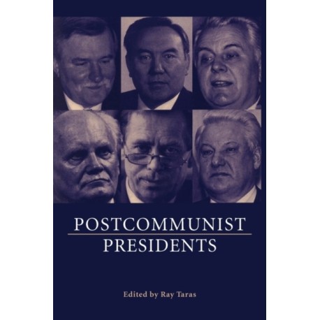 Postcommunist Presidents