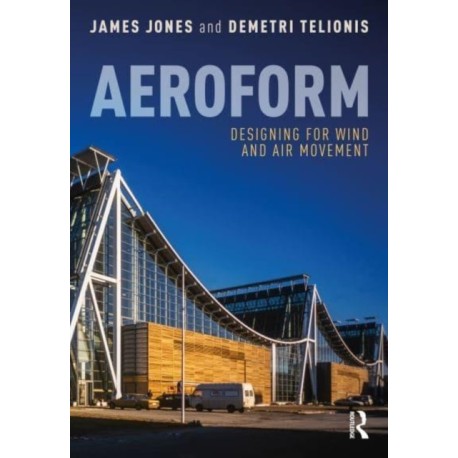 Aeroform: Designing for Wind and Air Movement