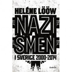 Nazismen i Sverige 2000-2014
