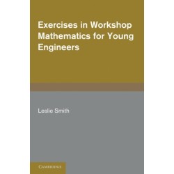 Exercises in Workshop Mathematics for Young Engineers