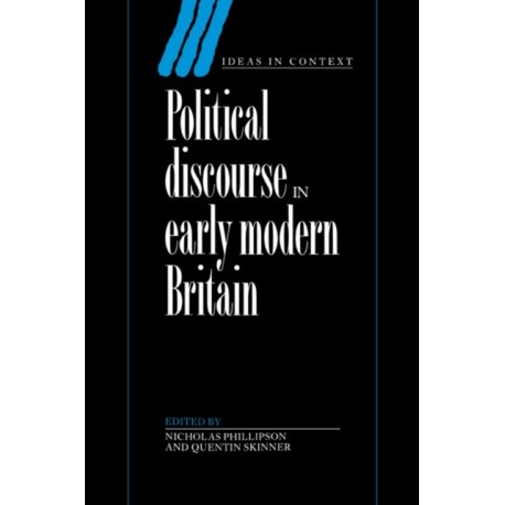 Political Discourse in Early Modern Britain