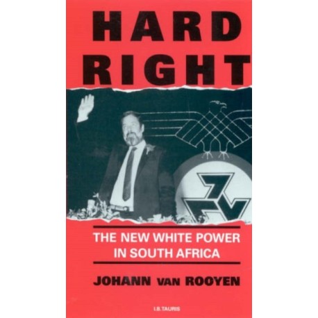 Hard Right: New White Power in South Africa