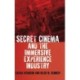 Secret Cinema and the Immersive Experience Industry