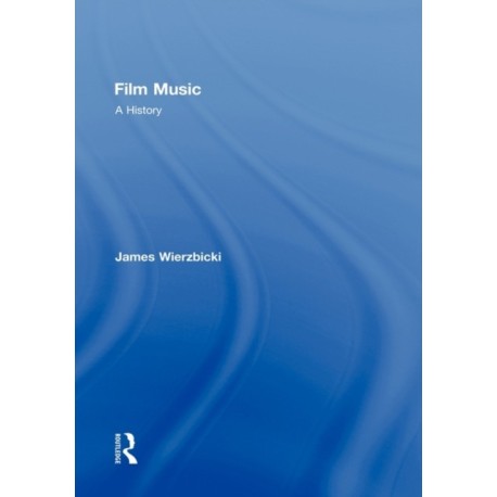 Film Music: A History