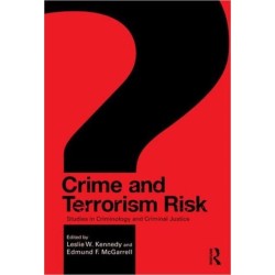Crime and Terrorism Risk: Studies in Criminology and Criminal Justice