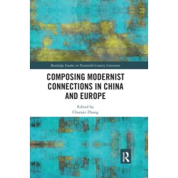 Composing Modernist Connections in China and Europe