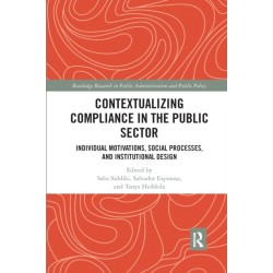 Contextualizing Compliance in the Public Sector: Individual Motivations, Social Processes, and Institutional Design