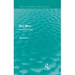 Karl Marx (Routledge Revivals): His Life and Work