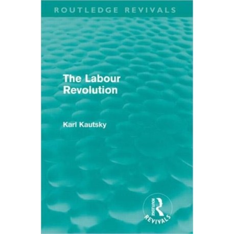 The Labour Revolution (Routledge Revivals)