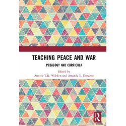 Teaching Peace and War: Pedagogy and Curricula