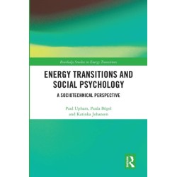 Energy Transitions and Social Psychology: A Sociotechnical Perspective