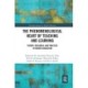 The Phenomenological Heart of Teaching and Learning: Theory, Research, and Practice in Higher Education