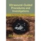 Ultrasound-Guided Procedures and Investigations: A Manual for the Clinician