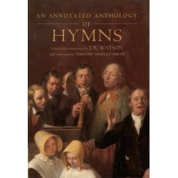 An Annotated Anthology of Hymns