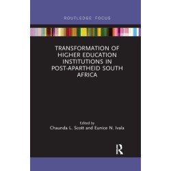 Transformation of Higher Education Institutions in Post-Apartheid South Africa