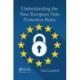 Understanding the New European Data Protection Rules