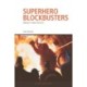 Superhero Blockbusters: Seriality and Politics