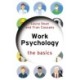 Work Psychology: The Basics